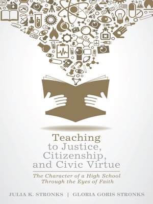 cover image of Teaching to Justice, Citizenship, and Civic Virtue